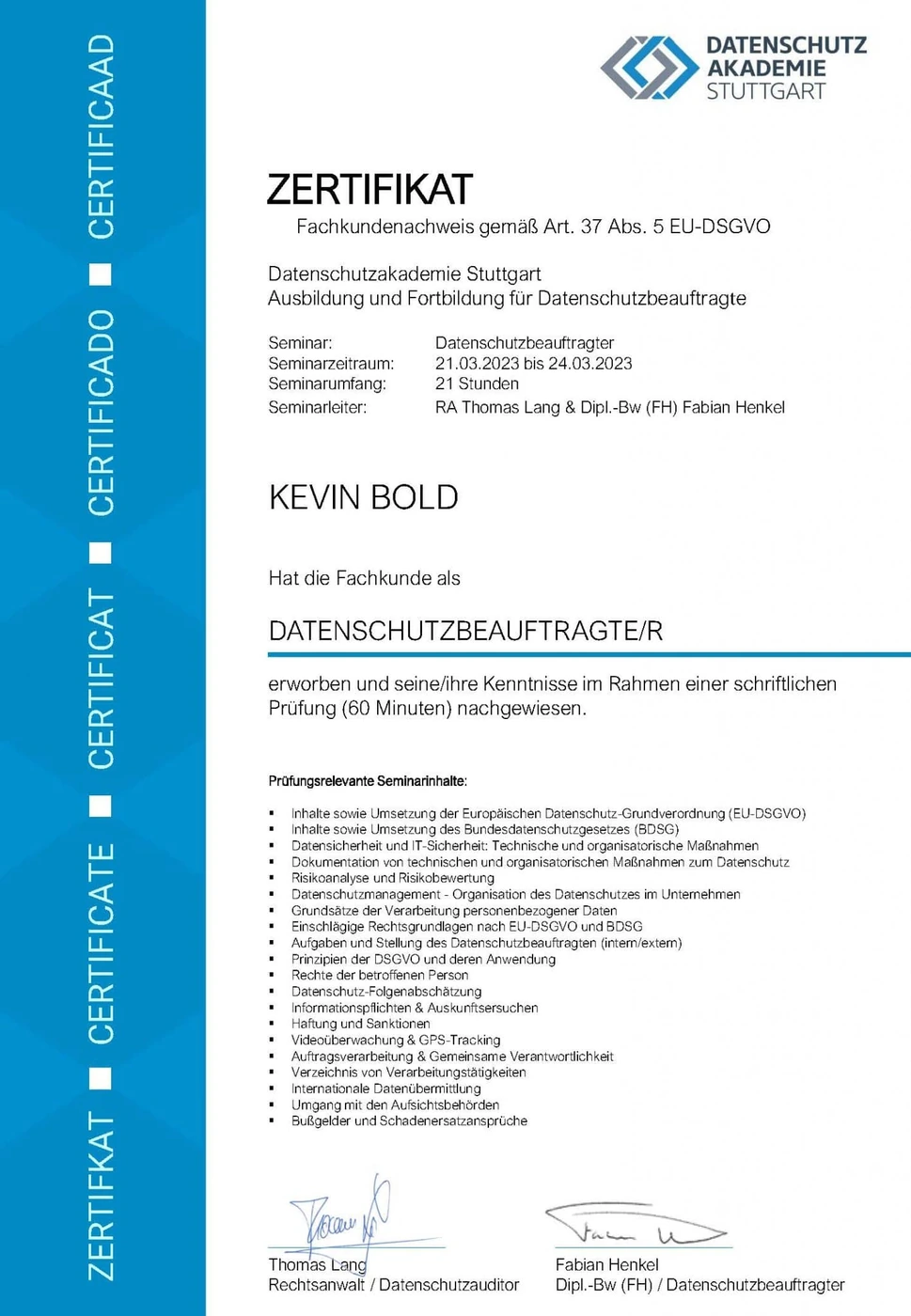 Fachkundenachweis Datenschutzbeauftragter für Kevin Bold